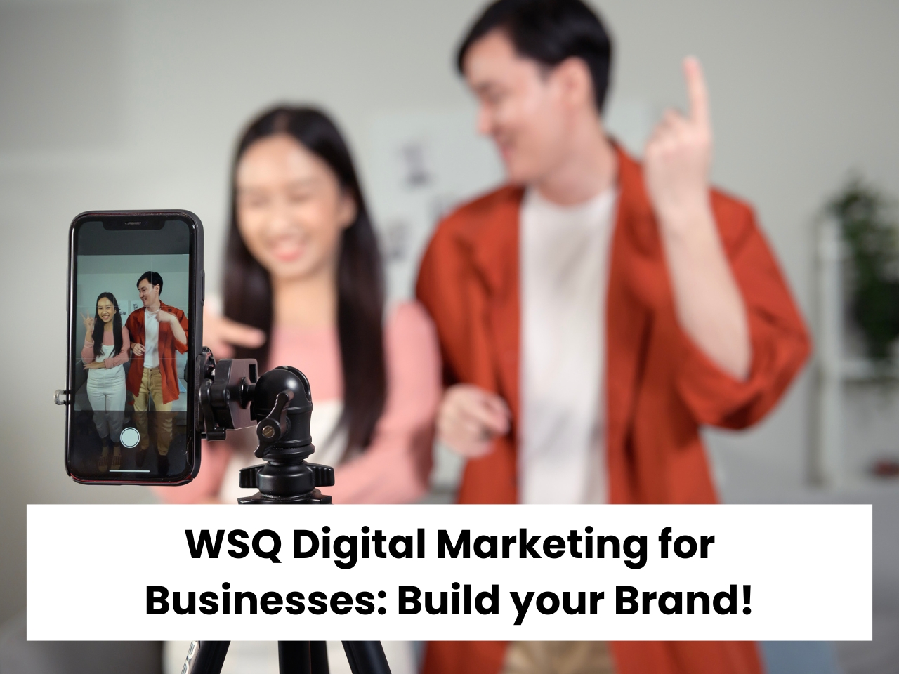 Digital Marketing for Businesses: Build your Brand!