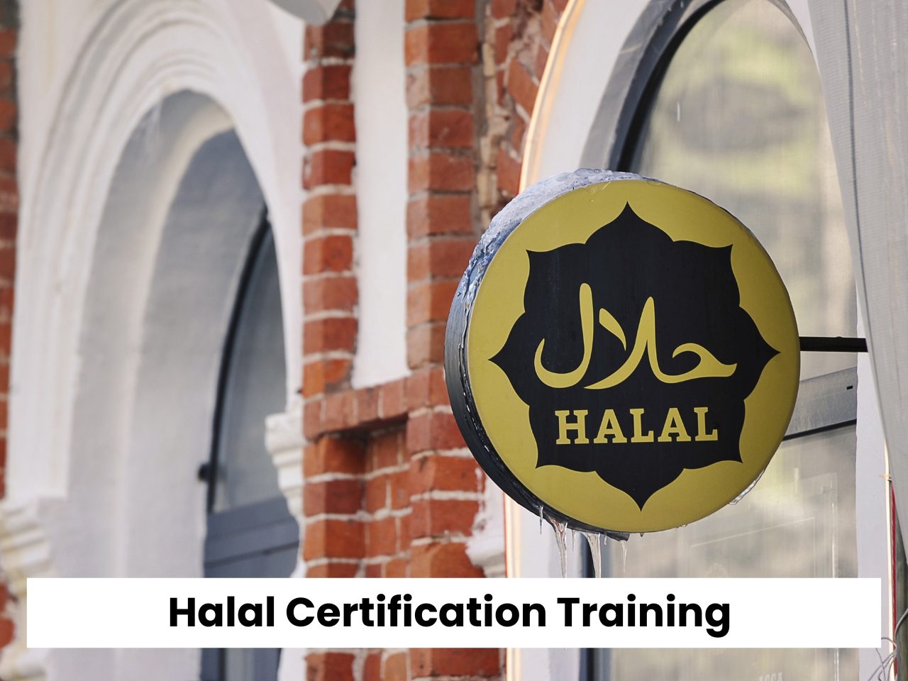 Halal Certification Training